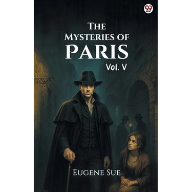 The Mysteries of Paris Vol. V