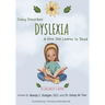Daisy Describes Dyslexia & How She Learns To Read
