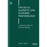 Financial Markets and Economic Performance: A Model for Effective Decision Making