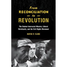 From Reconciliation to Revolution: The Student Interracial Ministry, Liberal Christianity, and the Civil Rights Movement