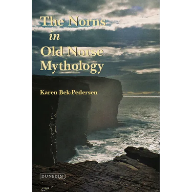 The Norns in Old Norse Mythology PB