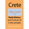 Crete: Early History and Culture of Crete people