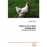 Azolla as a Feed Ingredient