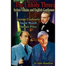 The Unholy Three: Screen Villains and English Gentlemen
