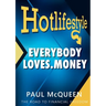 Hotlifestyle: Everybody Loves Money