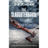 The Slaughterhouse: A Highlands and Islands Detective Thriller