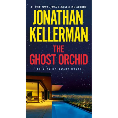 The Ghost Orchid: An Alex Delaware Novel