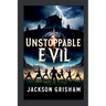 Unstoppable Evil