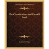 The Classification and Uses of Food