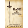 Hane and the Centurion