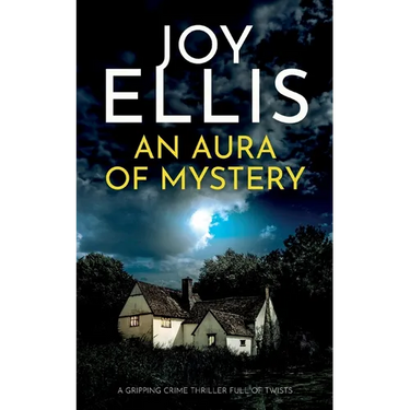 An Aura of Mystery: a gripping crime thriller with a huge twist