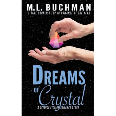 Dreams of Crystal: a science fiction romance story