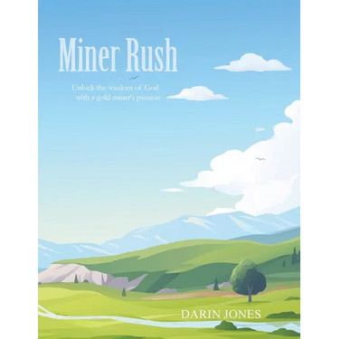 Miner Rush: Unlock the wisdom of God with a gold miner's passion