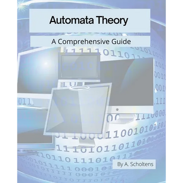 Automata Theory: A Comprehensive Guide