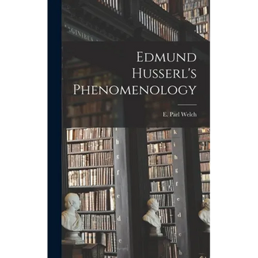 Edmund Husserl's Phenomenology