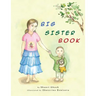 Big Sister Book: Sahaja Sisters