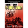 Liberty Ship Survivor: Why Ray Laenen is so Proud to be an American