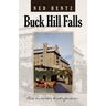 Buck Hill Falls: One Summer Lasts Forever
