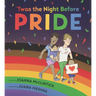Twas the Night Before Pride