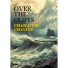 Over the Cliffs (Nezu Press Classics)