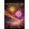 Luminescence: Book I Echoes To Repetition The Genesis Cycle
