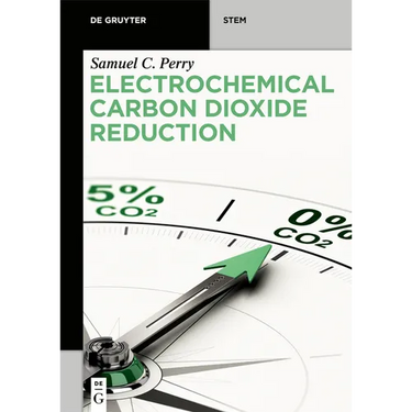 Electrochemical Carbon Dioxide Reduction