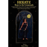 Hekate: Keys to the Crossroads: A collection of personal essays, invocations, rituals, recipes and artwork from modern Witches, Priestesses and Priest
