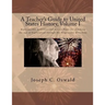 A Teacher's Guide to United States History, Volume I: Reproducible Activities and Lesson Plans for Teaching the Age of Exploration through the Progres