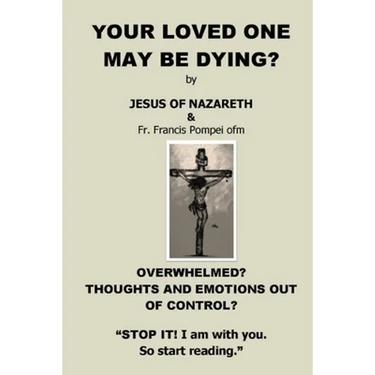 Your Loved One May Be Dying