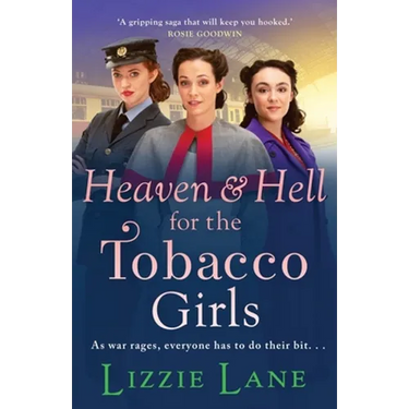 Heaven and Hell for the Tobacco Girls