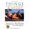 Things You Know by Heart: 1001 Questions from the Songs of Jimmy Buffett