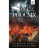 Rise of the Phoenix: Act 1