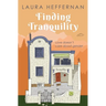 Finding Tranquility: A Love Story
