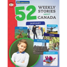 52 Weekly Nonfiction Stories About Canada Grades 6-7