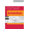 Controlling Pilot Error: Automation
