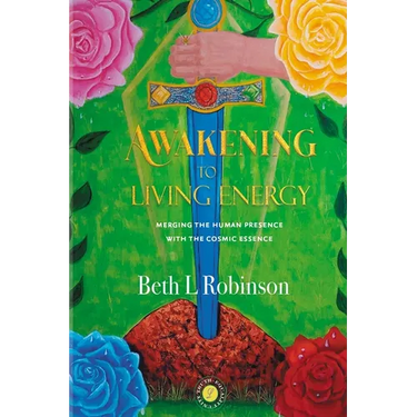 Awakening to Living Energy