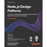 Node.js Design Patterns - Fourth Edition: Level up your Node.js skills and design production-grade applications using proven techniques