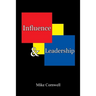 Influence and Leadership