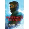 Inferno's Silence