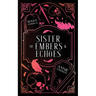 Sister of Embers & Echoes