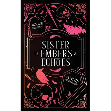 Sister of Embers & Echoes