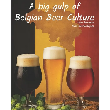 A big gulp of Belgian Beer Culture