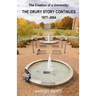 The Creation of a University: The Drury Story Continues 1977-2004