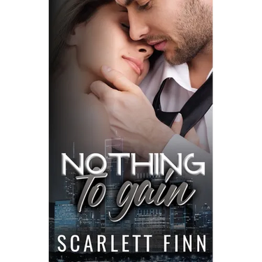 Nothing to Gain: Secret Billionaire - Friends to Lovers Romance