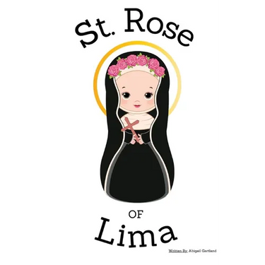 St. Rose of Lima - Children's Christian Book - Lives of the Saints