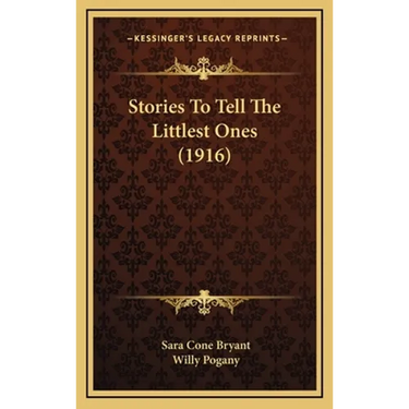 Stories To Tell The Littlest Ones (1916)