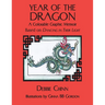 Year of the Dragon: A Colorable Graphic Memoir Based on Dancing in Their Light