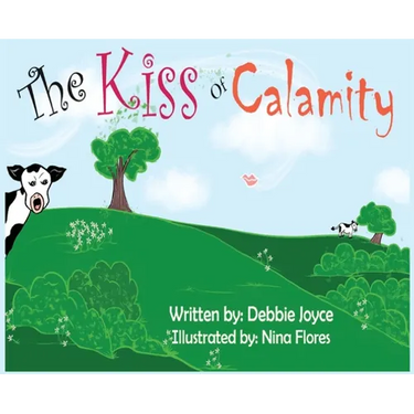 The Kiss of Calamity