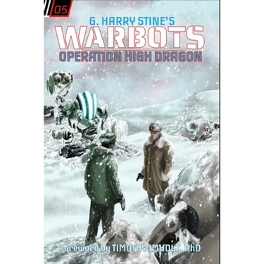 Warbots: #5 Operation High Dragon