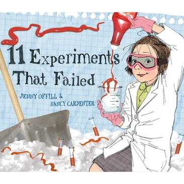 11 Experiments That Failed